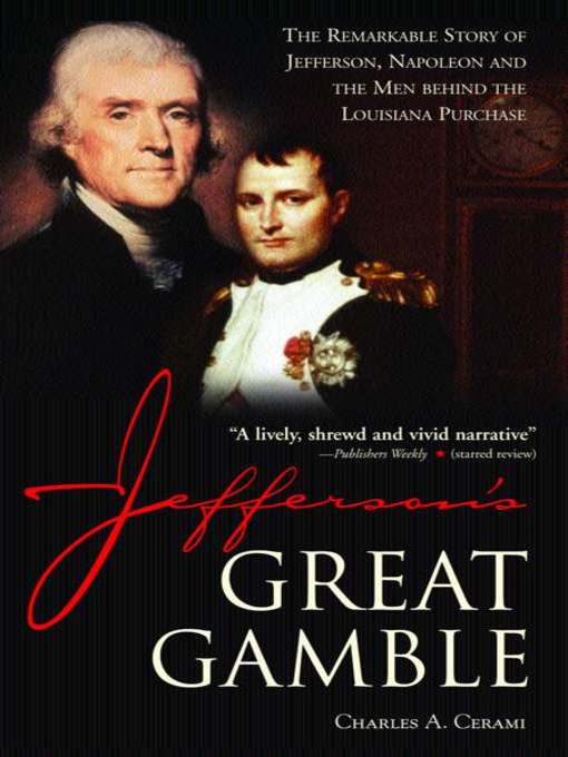Title details for Jefferson's Great Gamble by Charles Cerami - Available